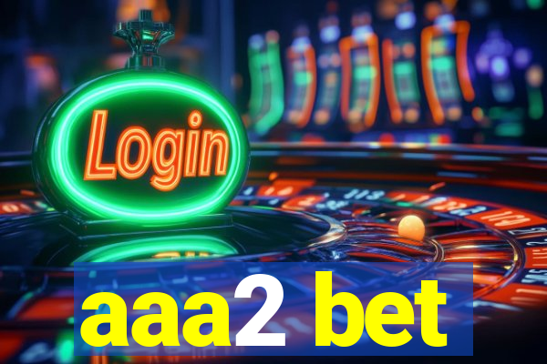 aaa2 bet